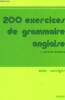 200 exercices de grammaire anglaise avec corrigés. Berland Delépine S.