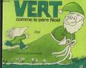Vert comme le père noel. Pef
