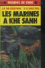 Les marines a khe sanh. De Chaunac J.F., D'orcival F.