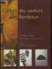 Carnet des saveurs en Bordeaux. Collectif