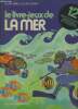 Le livre jeux de la mer. Grée Alain, camps Luis