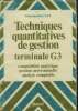 Techniques quantitatives de gestion terminale G3. Raulet Christian