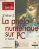 S'initier à la photo numérique sur PC, 2e édition (avec CD-Rom). Duthel Gérard Michel