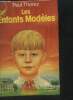 Les enfants mod&egrave;les. Thirez Paul