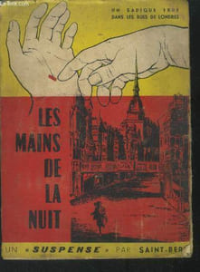 "Les mains de la nuit un sadique erre dans les rues de Londres.Collection ""Choc"" série ""faits divers police""."