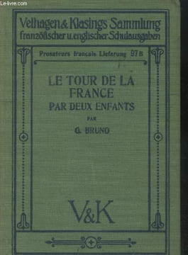 Le tour de France par deux enfants. Bruno G.