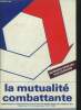 La mutualité combattante N° 92 janvier 1989.spécial succession. Collectif