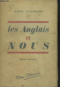 Les anglais et nous. Esquisse historique.