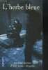 L'Herbe bleue. Journal intime d'une jeune fille de 15 ans. Anonyme