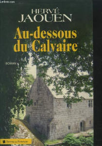 Au-dessous du calvaire