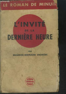 L'invité de la dernière heure