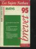 Les sujets nathan brevet 95 .Maths .non corrigés. Collectif