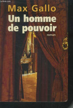 Un homme de pouvoir. Gallo Max