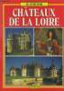 Châteaux de la loire. Collectif