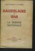 Baudelaire en 1848. La tribune nationale. Mouquet Jules, Bandy W.T.