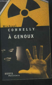 A genoux. Connelly Michael