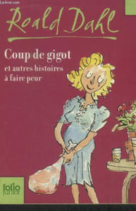 Coup de gigot et autres histoires à faire peur