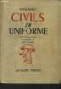 Civils en uniforme. Doublet Pierre