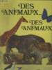 Des animaux... des animaux. Collectif