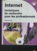 Internet.Techniques de recherche pour les professionnels. Lenormand Patrick
