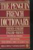 The Penguin French dictionary french english- enflish french. Collectif