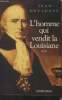 L'homme qui vendit la Louisiane. Deviosse Jean