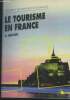 Le tourisme en France. Mesplier A.