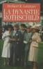 La dynastie Rothschild. Lottman Herbert R.
