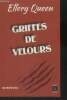 Griffes de velours. Queen Ellery