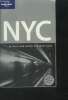 NYC. Le meilleur guide sur New York. Collectif