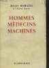 Hommes medecins machines. Romains Jules