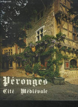 Pérouges cité médiévale. Collectif