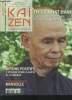 Kaizen n°16, sept. oct. 2014 : entretien exclusif avec Thich Nhat Hanh. La paix intérieure pour changer le monde.... Collectif