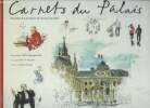 Carnets du Palais- Regards sur le Palais de justice de Paris. Collectif