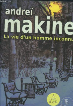 La vie d'un homme inconnu. Ouvrage en gros caractères. Makine Andrei