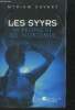Les Syyrs. La prophétie de Nokomis. Savary Myriam