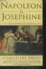 Napoleon & Josephine. An improbable marriage. Bruce Evangeline