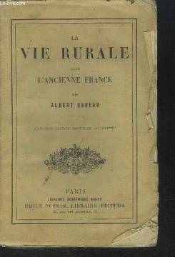 La vie rurale dans l'ancienne France. Babeau Albert