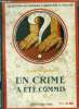 Un crime a été commis - collection des romans d'avetnures et d'action. Boissière Albert