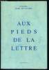 Aux pieds de la lettre - Collège Henri de navarre- Coutras. Collectif