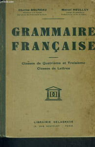 Grammaire française - classes de quatrième et troisième, classes de lettres - nouveau cours de grammaire, programme du 7 mai 1931