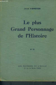 Le plus grand personnage de l'histoire n° 35 - vingt causeries d'instruction religieuse pour adolescents