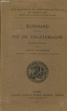 Vie de Charlemagne - les classiques de l'histoire de france au moyen age. Eginhard