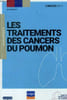Les traitements des cancers du poumons - guides patients - novembre 2017 - Cancer info. Collectif