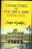 L'essentiel du vocabulaire espagnol - simple et pratique.... Falco Alexandre, Sanchez Antonio