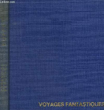 "Voyages fantastiques aux etats et empires de la lune et du soleil.Collection ""Les Peintres du Livre""". De Bergerac Cyrano
