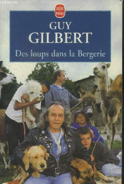 Des loups dans la bergerie. Gilbert Guy