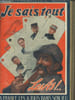 Je sais tout n&deg;132 : 15 novembre 1916 :Le tunnel sous la manche. La Princesse et le Philosophe, nouvelle in&eacute;dite par le Marquis de S&eacute;gur. Les maifaits ...