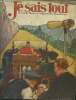 Je sais tout n&deg;297 : septembre 1930 :Les routes sont embouteill&eacute;es. Le ciel est libre ! - Le bistouri &eacute;lectrique- L'attaque a&eacute;rienne des grandes ...