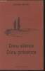 Dieu silence Dieu présence. Bonvin Bernard